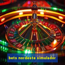 bets nordeste simulador